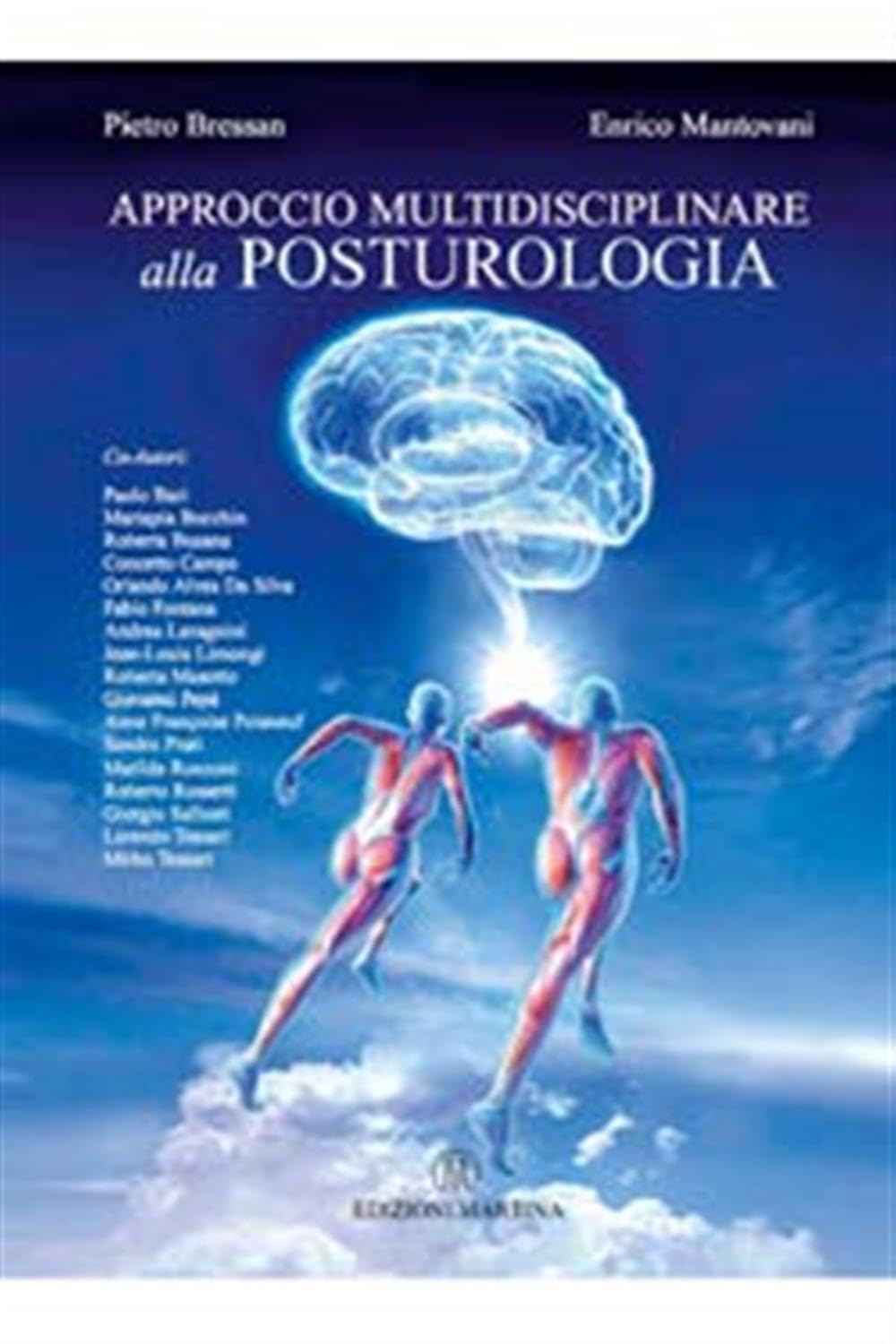 Approccio Multidisciplinare Alla Posturologia. L’Esperienza Di Più Professionisti Al Servizio Dell’Equilibrio Fisico Ed Emotivo Della Persona - 4