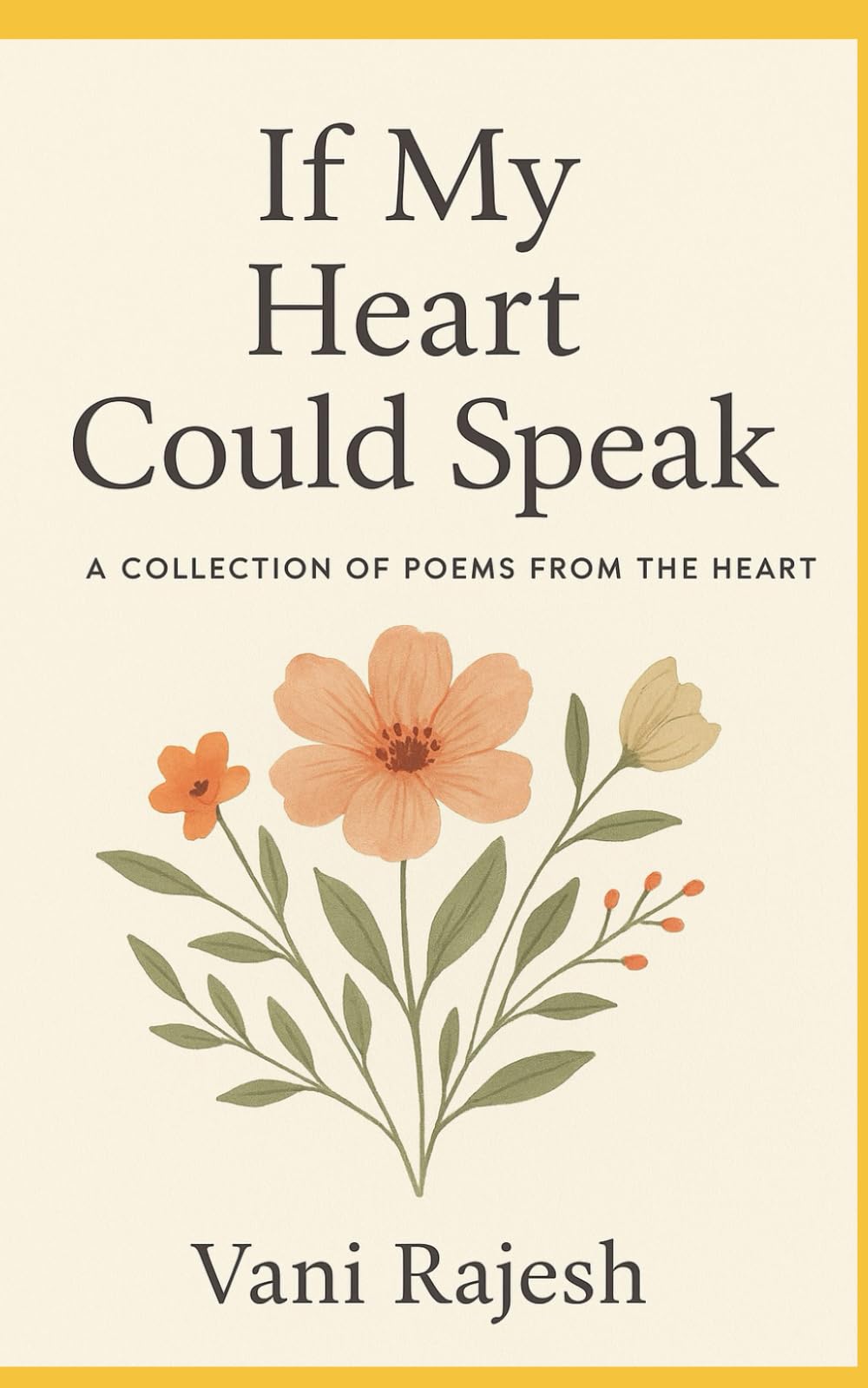 IF MY HEART COULD SPEAK: A COLLECTION OF POEMS FROM THE HEART : Thoughts that keep me awake