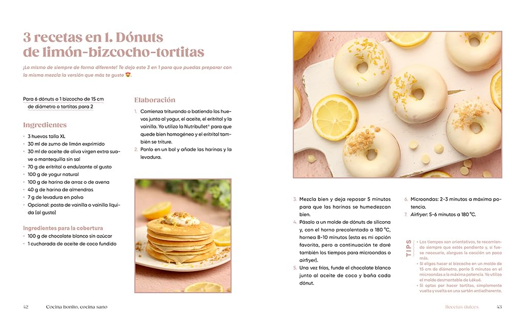 Cocina bonito, cocina sano: Mis 88 recetas favoritas para comer rico y más saludable (Cocina casera)