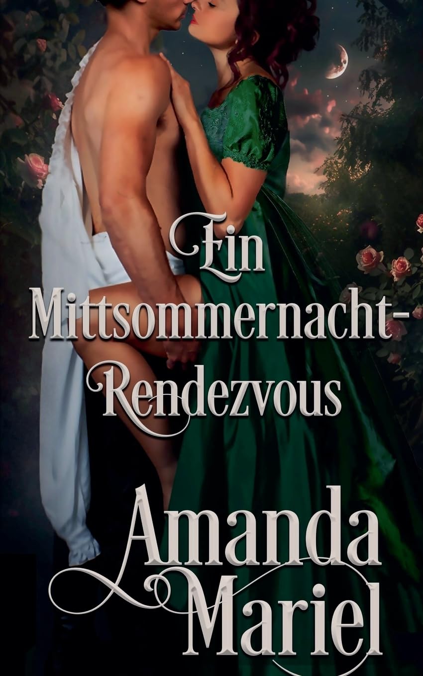 Ein Mittsommernacht-Rendezvous: 1 (Flirt Mit Dem Ruin)