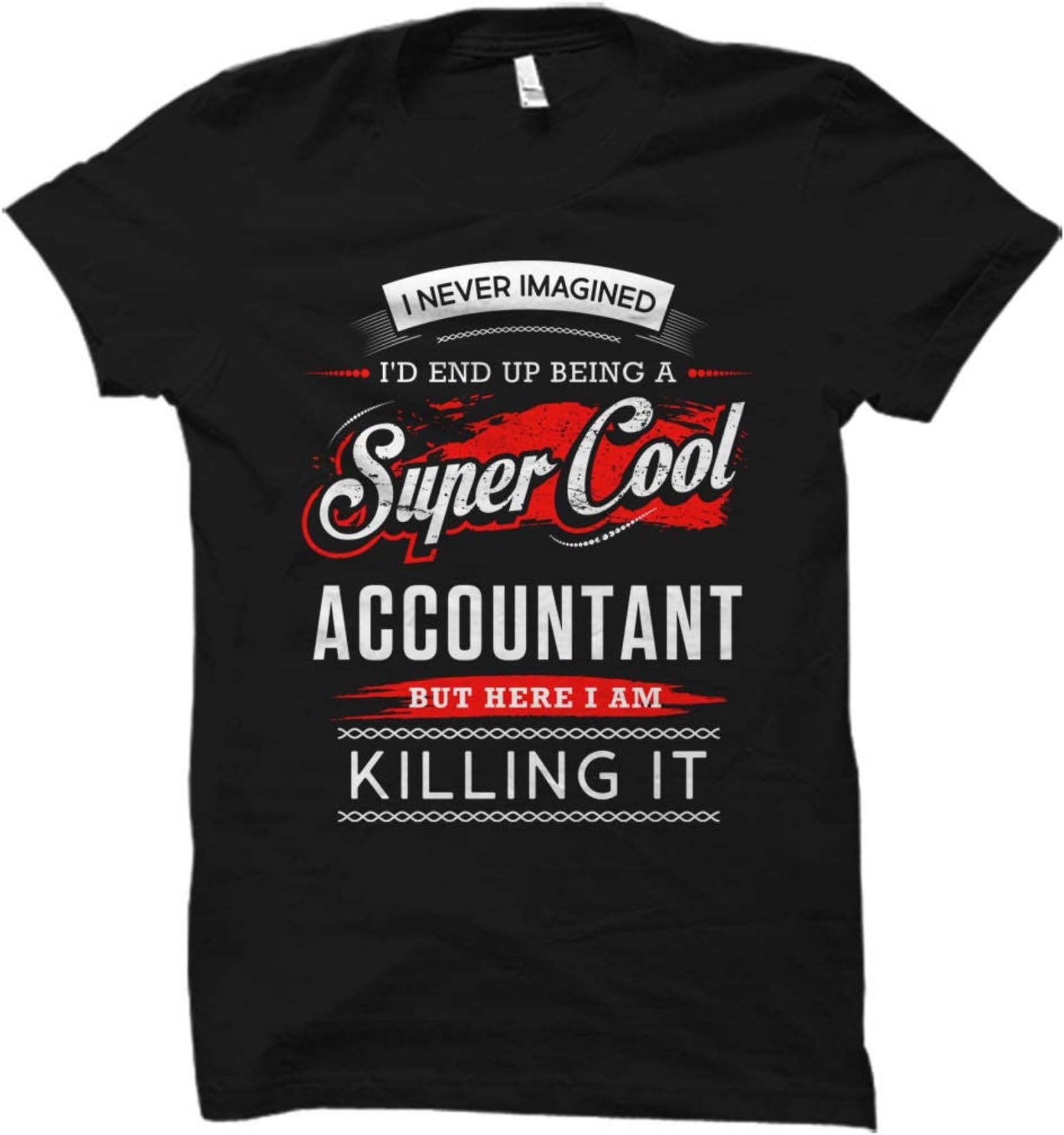 GenericAccountant Shirt Accountant Gift Tax Season Shirt Tax Accountant