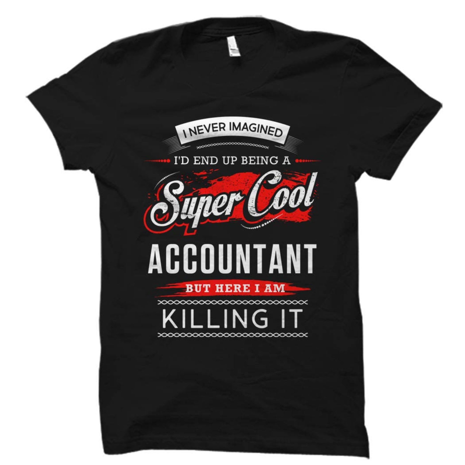 GenericAccountant Shirt Accountant Gift Tax Season Shirt Tax Accountant