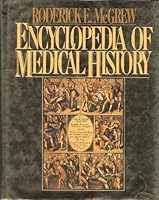 Encyclopedia of Medical History 0070450870 Book Cover