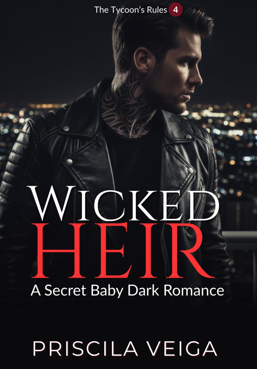 Wicked Heir: A Secret Baby Dark Romance (The Tycoon's Rules)