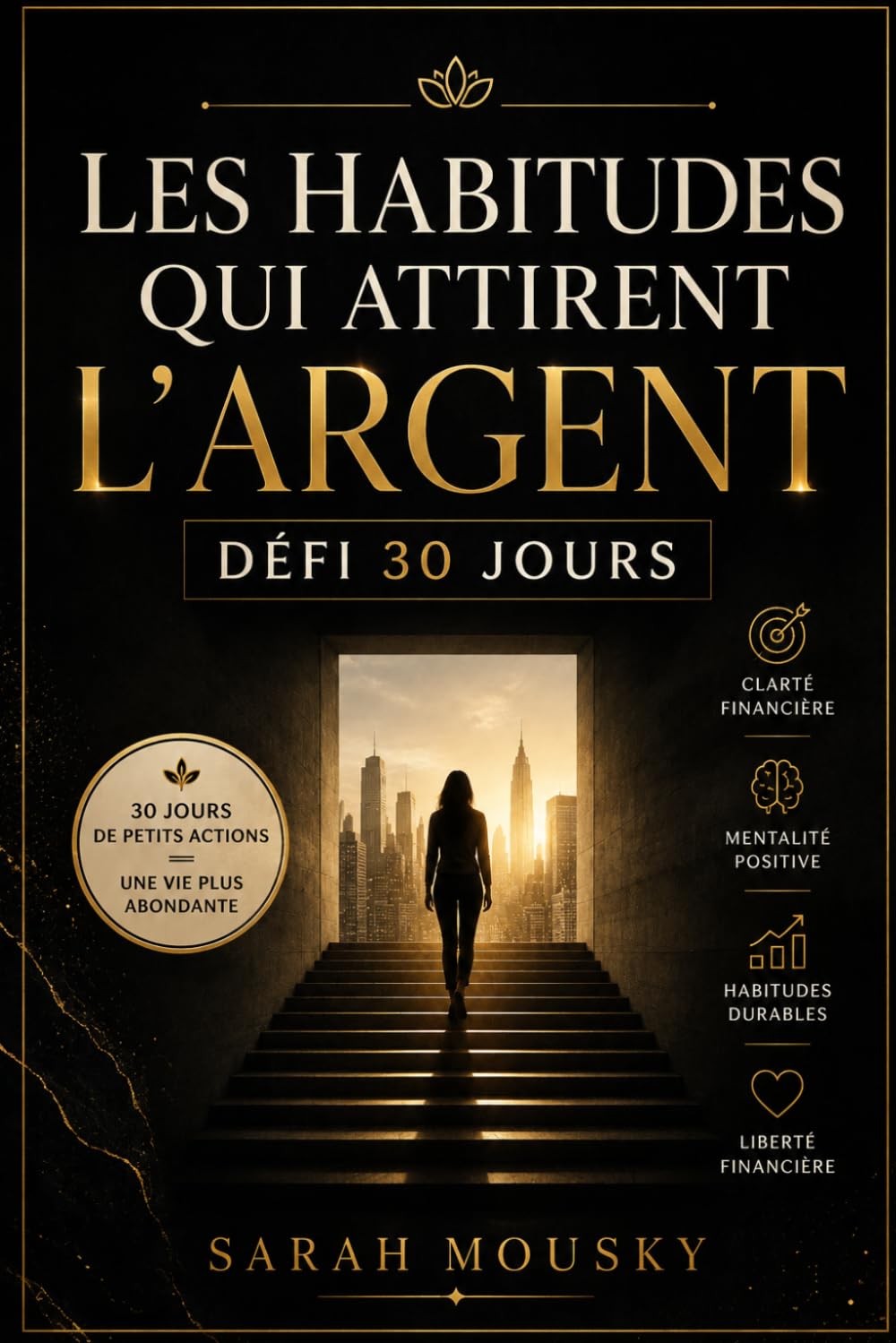 Les habitudes qui attirent l’argent | Défi 30 jours: Transforme tes habitudes financières et ta mentalité
