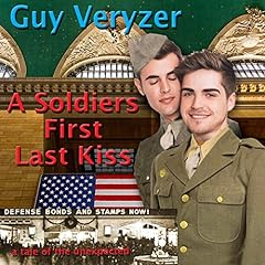 Couverture de A Soldiers First Last Kiss