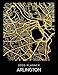 2020 Planner Arlington: Weekly - Dated With To Do Notes And Inspirational Quotes - Arlington - Virginia (City Map Calendar Diary Book)