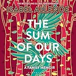 Cover of The Sum of Our Days