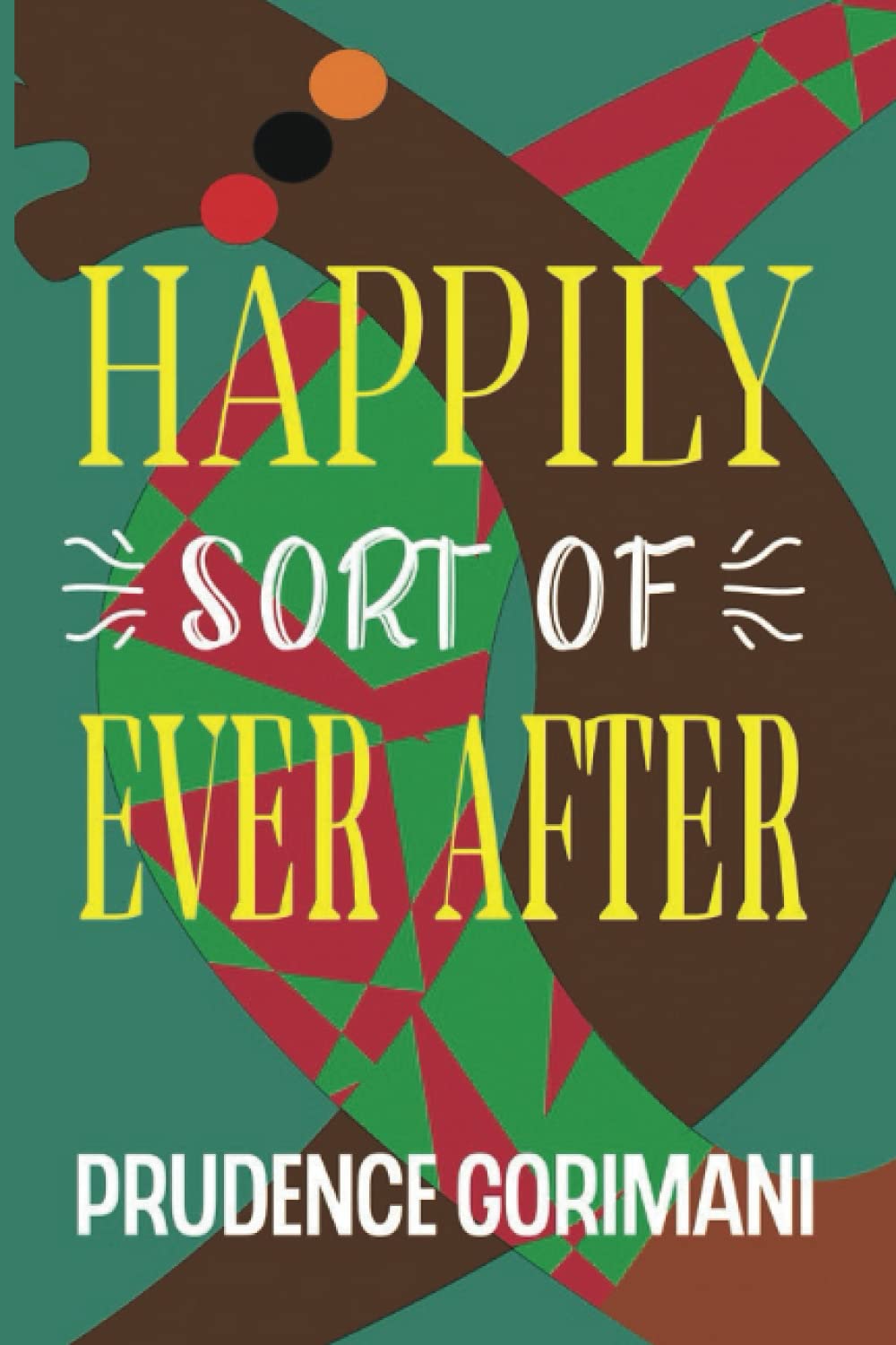 Happily Sort Of Ever After