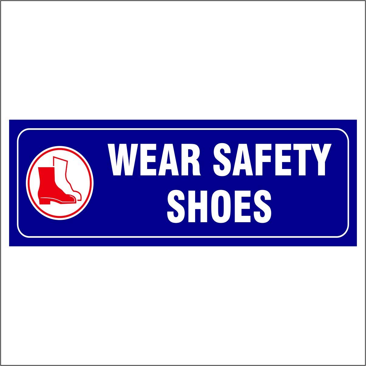 Wear Safety Shoes Sign board in 3mm thick foam sheet (12" X 8