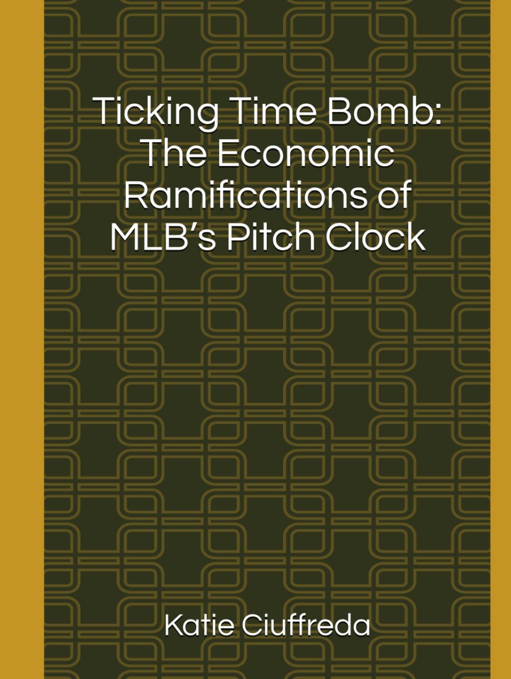 Ticking Time Bomb: The Economic Ramifications of MLB’s Pitch Clock