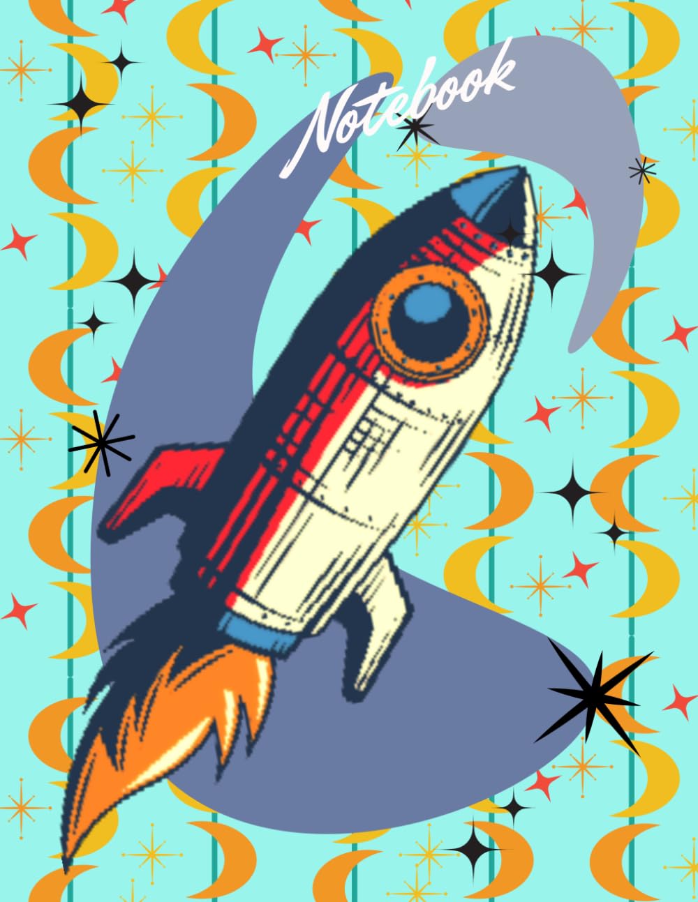 Space Notebook: Rocket Spaceship Journal 8.5" x 11" Dimensions Mid-Century Retro Colorful Whimsical Atomic College Ruled Lines for High School, College and University Writers of Every Stripe