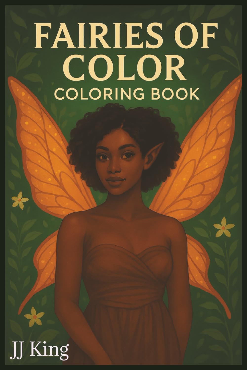 Fairies of Color: Coloring Book: A Celebration of Color, Culture, and Imagination