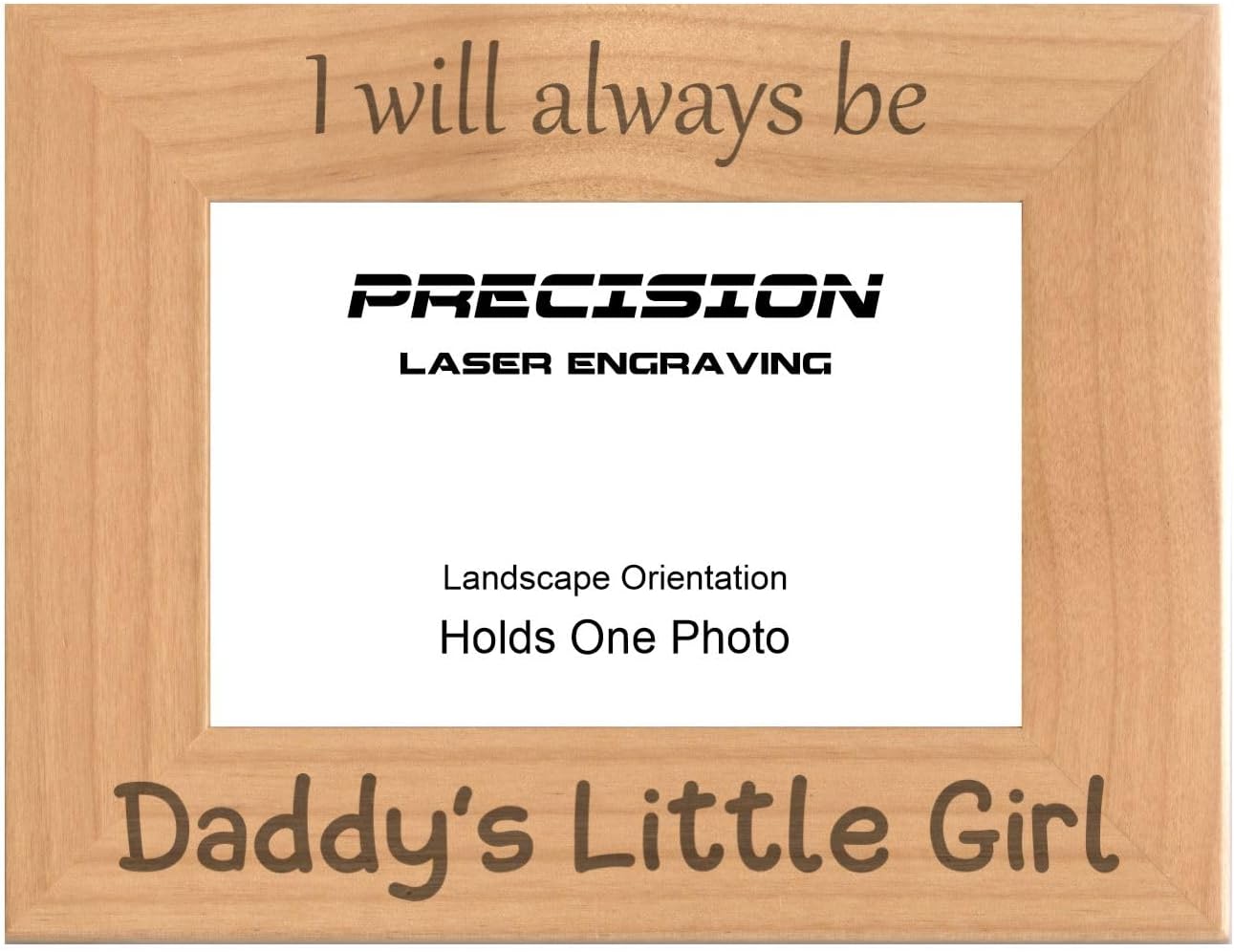 Dad Gift I Will Always Be Daddy's Little Girl Engraved Natural Wood Picture Frame Fathers Day