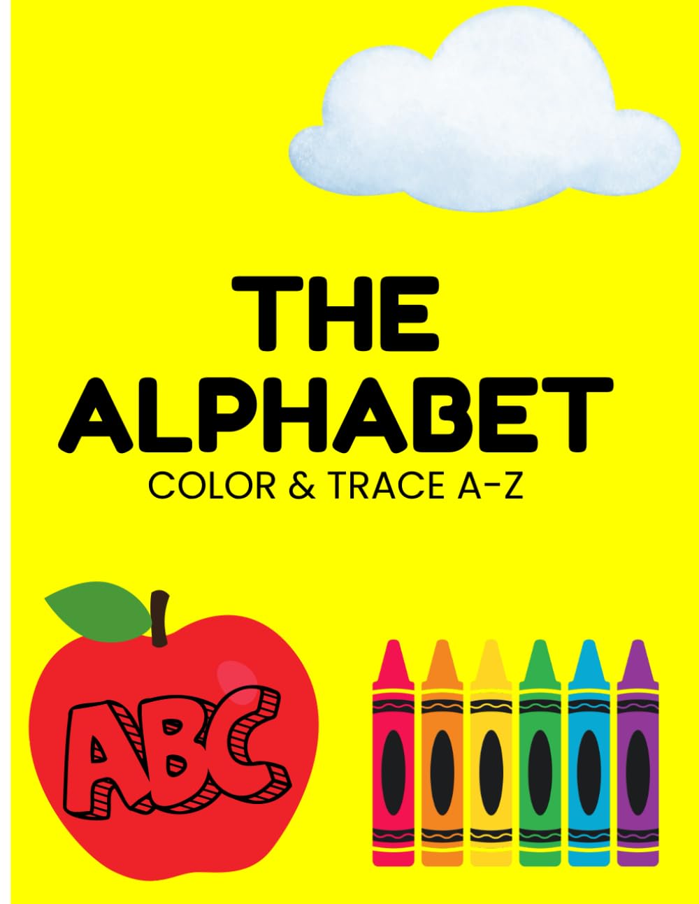 The Alphabet: Color & Trace A-Z