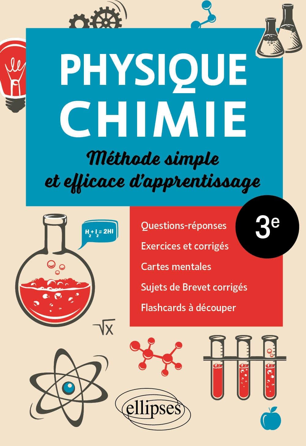 Physique-Chimie 3e: Méthode simple et efficace d'apprentissage - Hassan Khalil (2024)