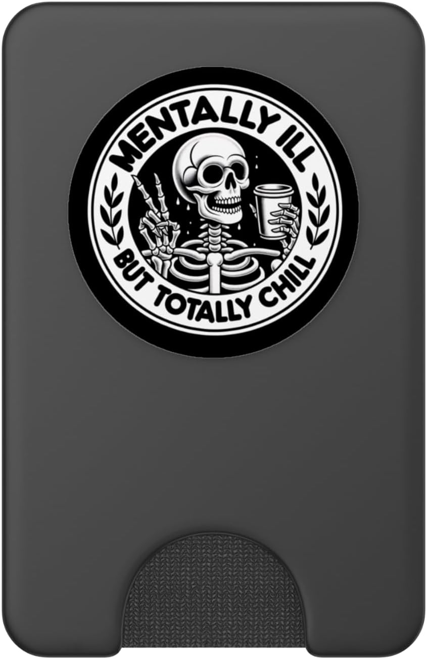 Skeleton Mentally Ill But Totally Chill Halloween Coffee PopSockets PopWallet for MagSafe