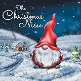 The Christmas Nisse: A Family Christmas Tradition (English Edition)