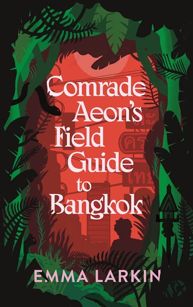 Buy Comrade Aeon's Field Guide to Bangkok — BookShops.in