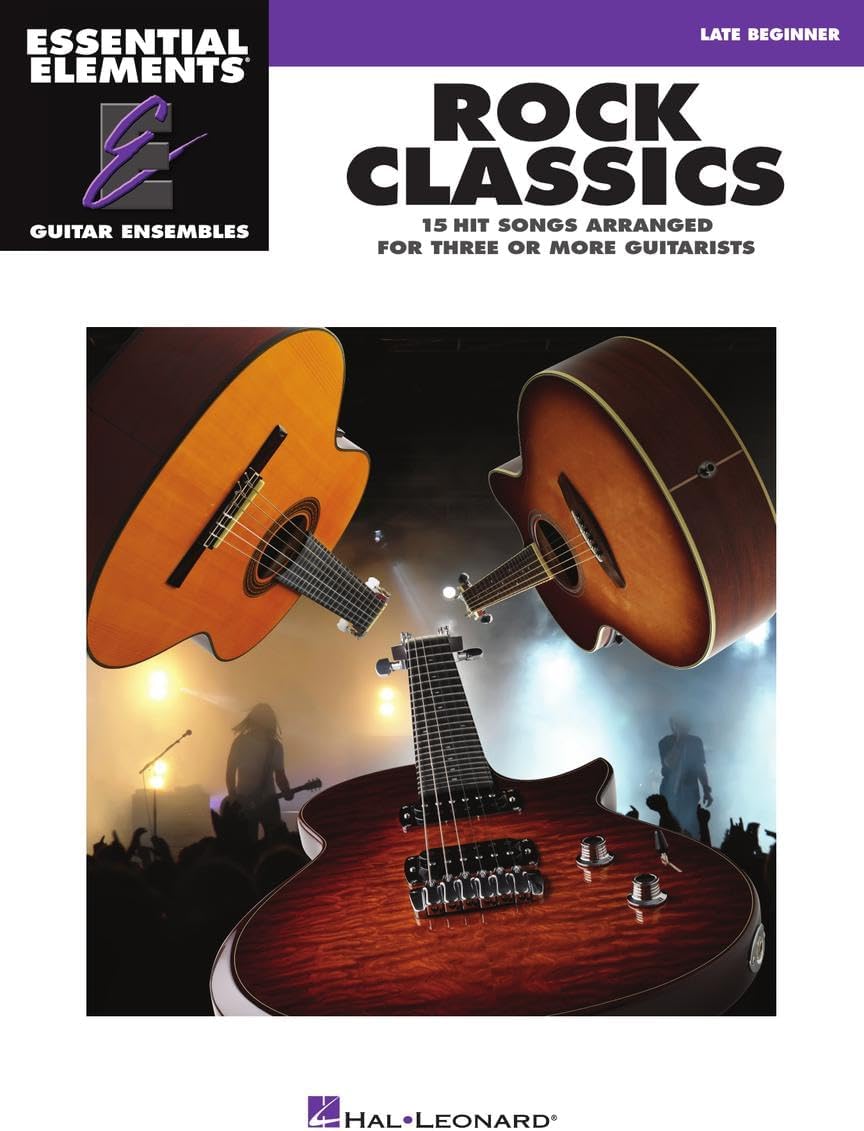 Rock Classics: Essential Elements Guitar Ensembles Late Beginner Level