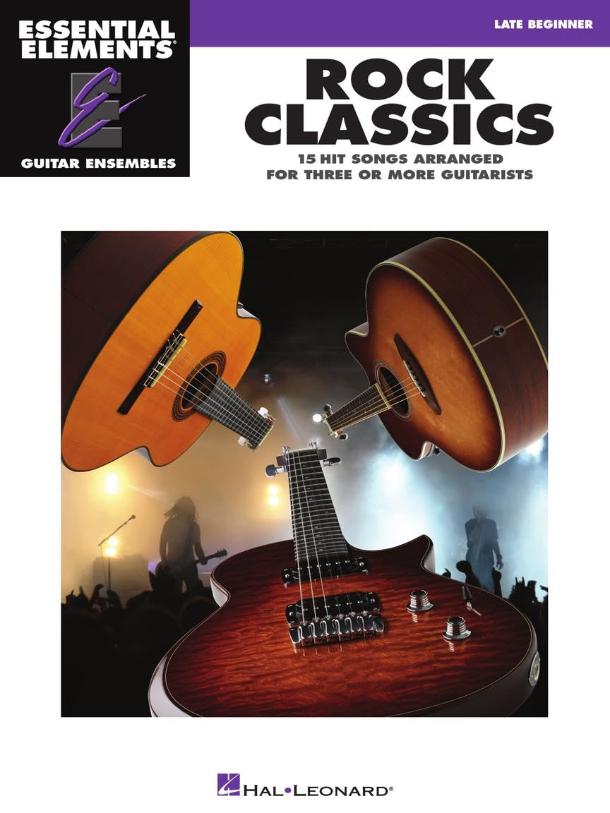 Rock Classics: Essential Elements Guitar Ensembles Late Beginner Level Paperback – Import, 1 October 2008