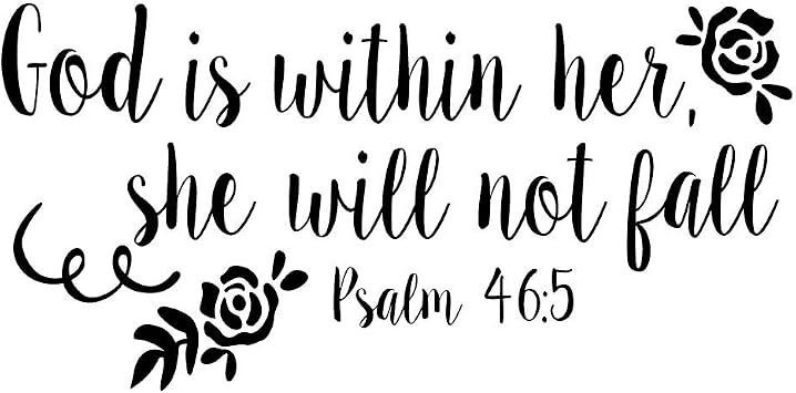 God is Within Her She Will Not Fall Psalm 465 Vinyl Decal Religious Wall Art Christian Bible Verse Quotes Girls Bedroom Decor