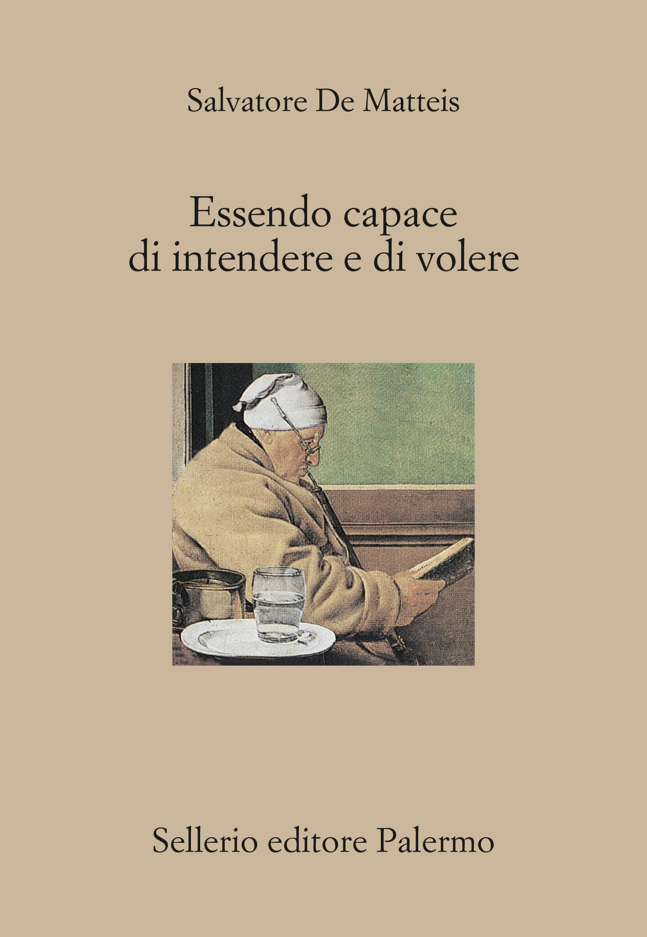 Essendo Capace Di Intendere E Di Volere. Guida Al Testamento Narrativo - 4