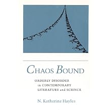 Chaos Bound Orderly Disorder in Contemporary Literature and Science