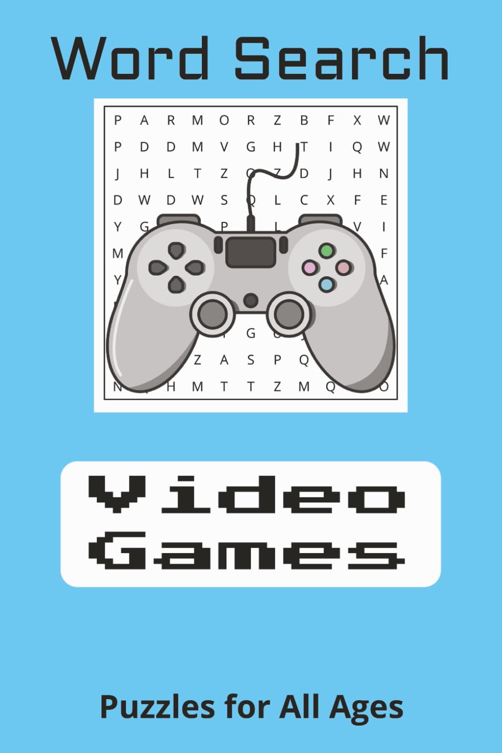 Word Search - Video Games: Fun Big Word Search Book for Everyone | 6x9 inches | 110 pages