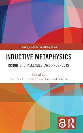 Inductive Metaphysics (Routledge Studies in Metaphysics) book cover