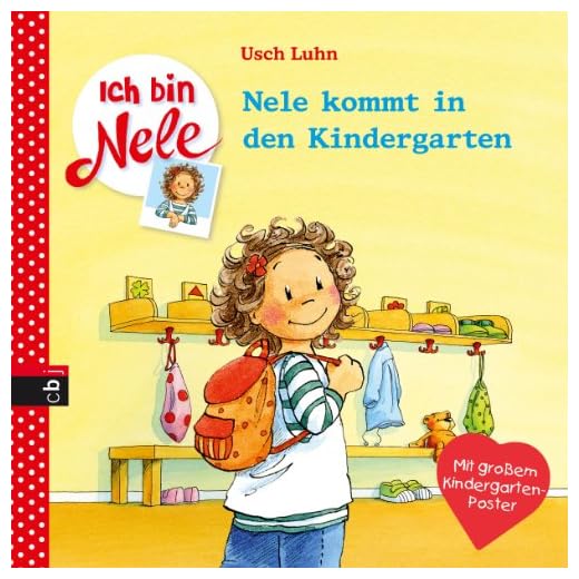 Ich bin Nele - Nele kommt in den Kindergarten: Mit großem Kindergarten-Poster (Ich bin Nele - Die Erzählbände, Band 1)