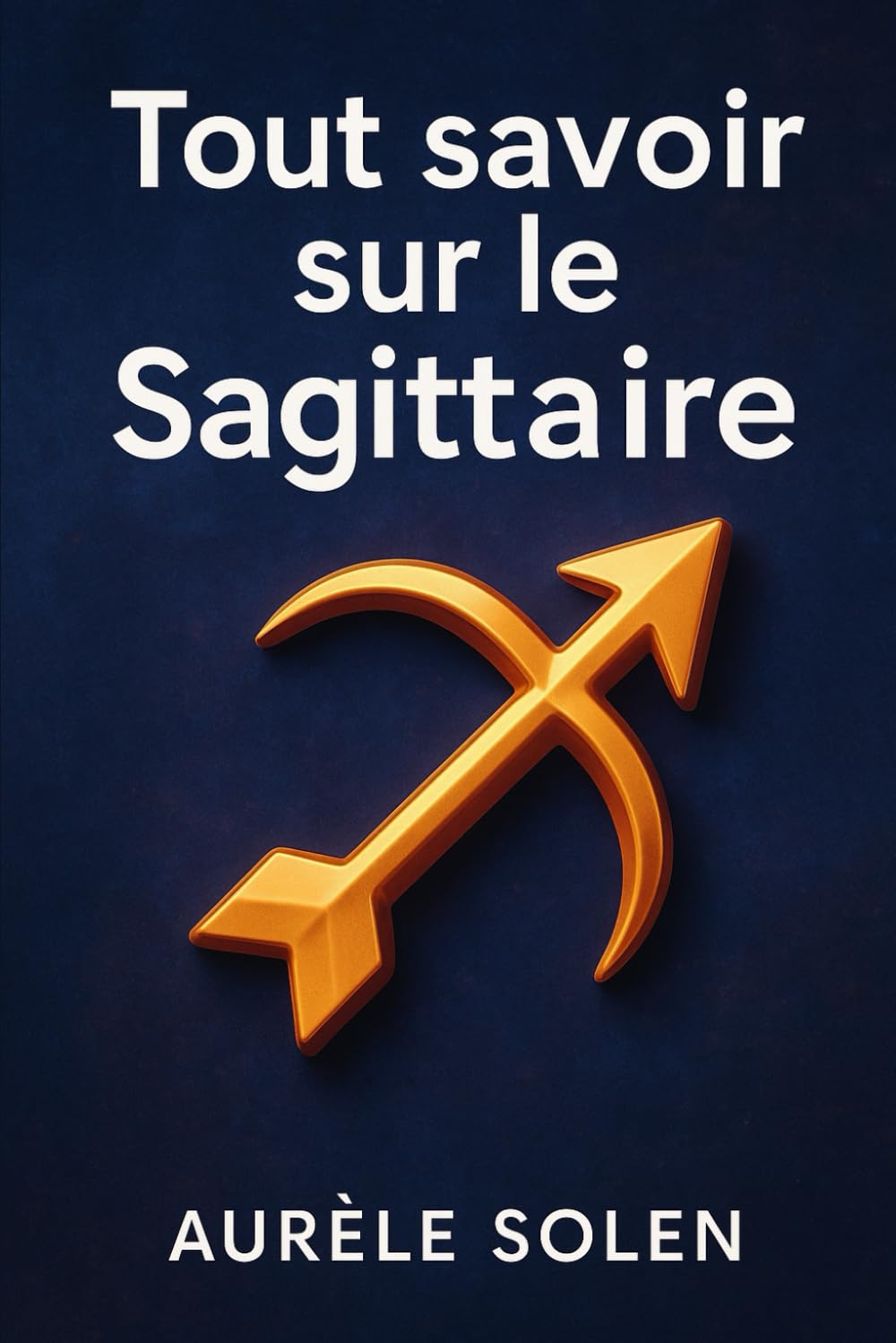 Tout savoir sur le sagittaire