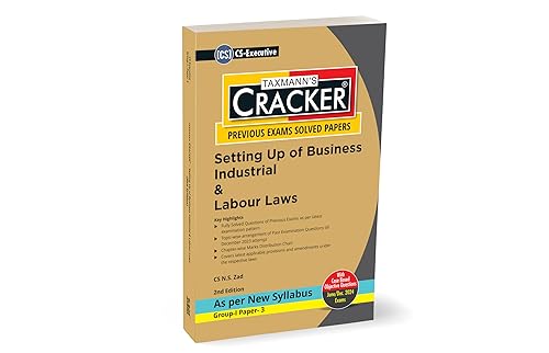 Taxmann's CRACKER for Setting Up of Business Industrial &amp; Labour Laws (Paper 3 | SUBIL) – Covering past exam questions (topic-wise) &amp; answers | CS Executive | New Syllabus | June/Dec. 2024 Exams