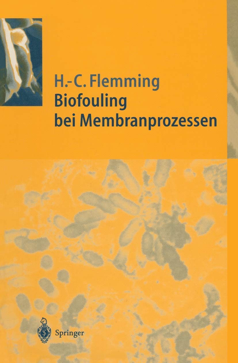Biofouling bei Membranprozessen (German Edition)