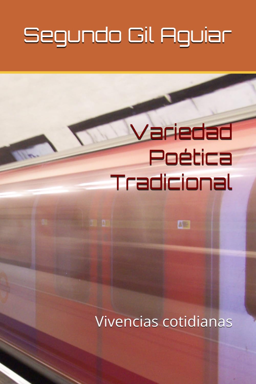 Variedad Poética Tradicional: Vivencias cotidianas