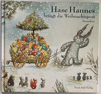 Hardcover Hase Hannes bringt die Weihnachtspost [German] Book