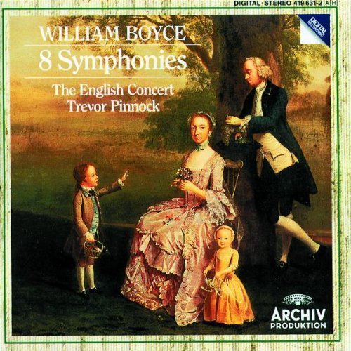 William Boyce: 8 Symphonies - The English Concert / Trevor Pinnock by Miles Golding, Paul Goodwin, Trevor Jones, Julie Lehwalder (1990) Audio CD