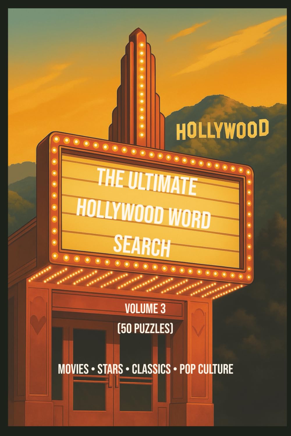 The Ultimate Hollywood Word Search: Volume 3