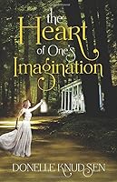 The Heart of One's Imagination 167087267X Book Cover