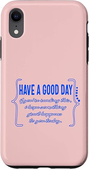 Amazon Com Iphone Xr Positivity Hope You A Good Day Spread Happiness Inspiration Case Cell Phones Accessories Amazon Com Iphone Xr Positivity Hope You A Good Day Spread Happiness Inspiration Case Cell Phones Accessories
