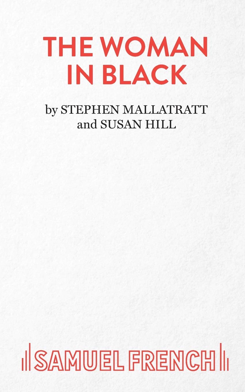 The Woman in Black (Acting Edition S.) - Mallatratt, Stephen