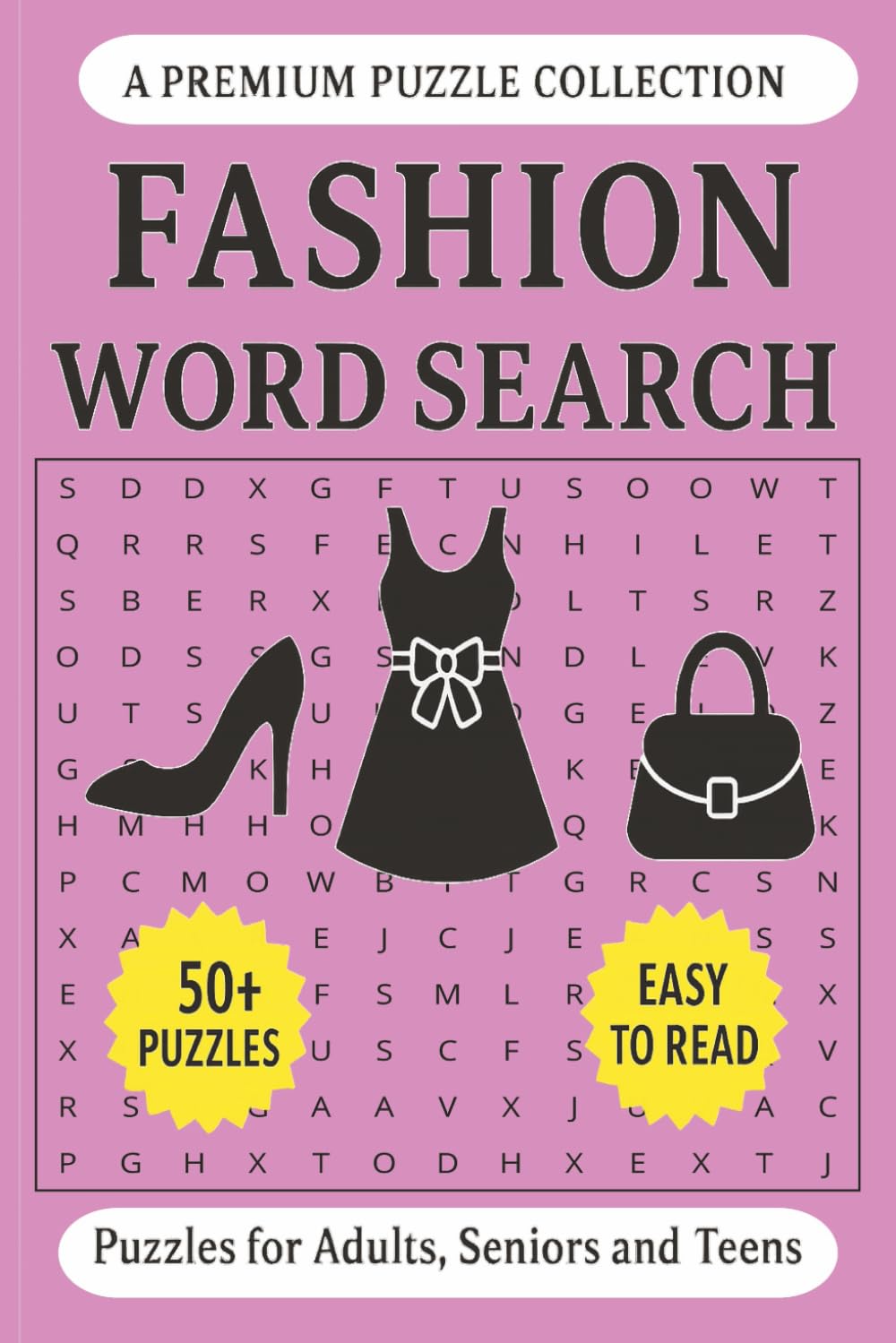 Fashion Word Search Puzzle Book: Word Search Puzzle Book with 50+ Fashion-Themed Puzzles | Easy-to-Read | For Adults, Seniors, and Teens (Hobby & Lifestyle Word Search Puzzles)