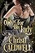 Only For His Lady (The Theodosia Sword Book 1)