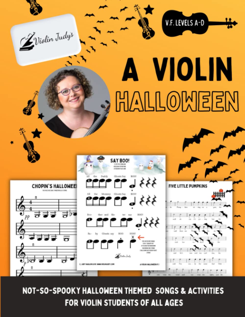 A Violin Halloween: Learn to play fun Halloween music on your Violin! (Very Fun Violin)