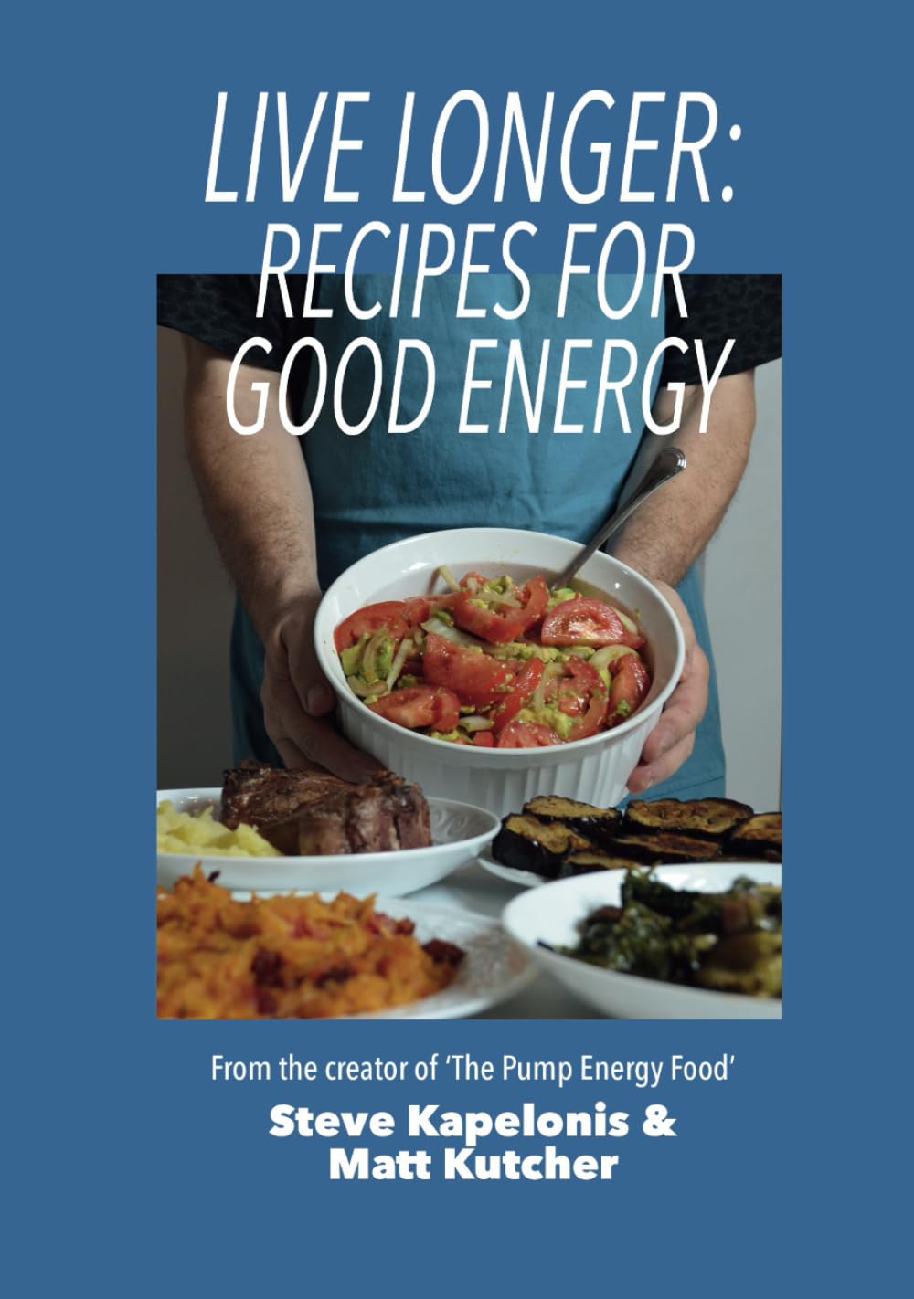 Live Longer: Recipes for Good Energy