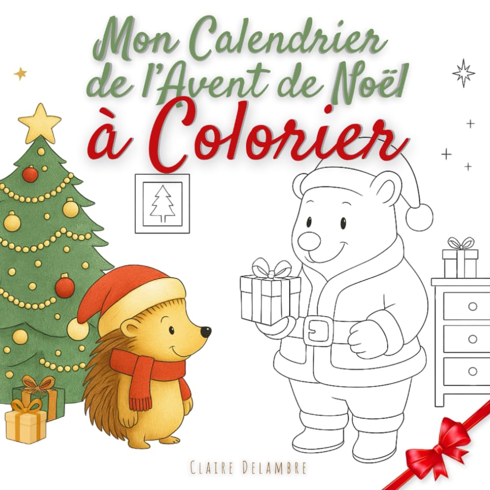 Mon Calendrier de l’Avent de Noël à Colorier: 24 Coloriages de Noël pour Enfants – Gros Contours, Activité Calme pour Patienter Jusqu’à Noël (Dès 3 Ans) (Des petits pas pour grandir)