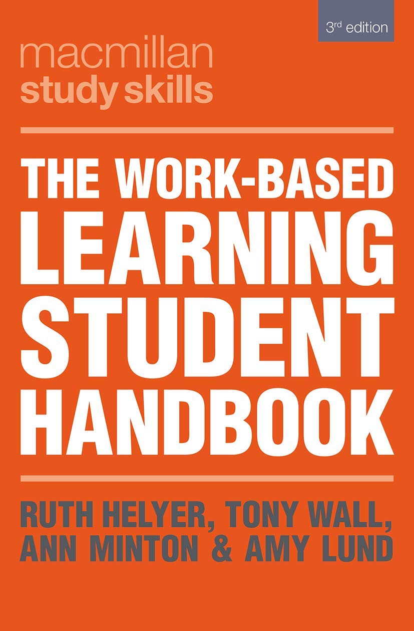 The Work-Based Learning Student Handbook by Ruth Helyer, Tony... - 9781352011548