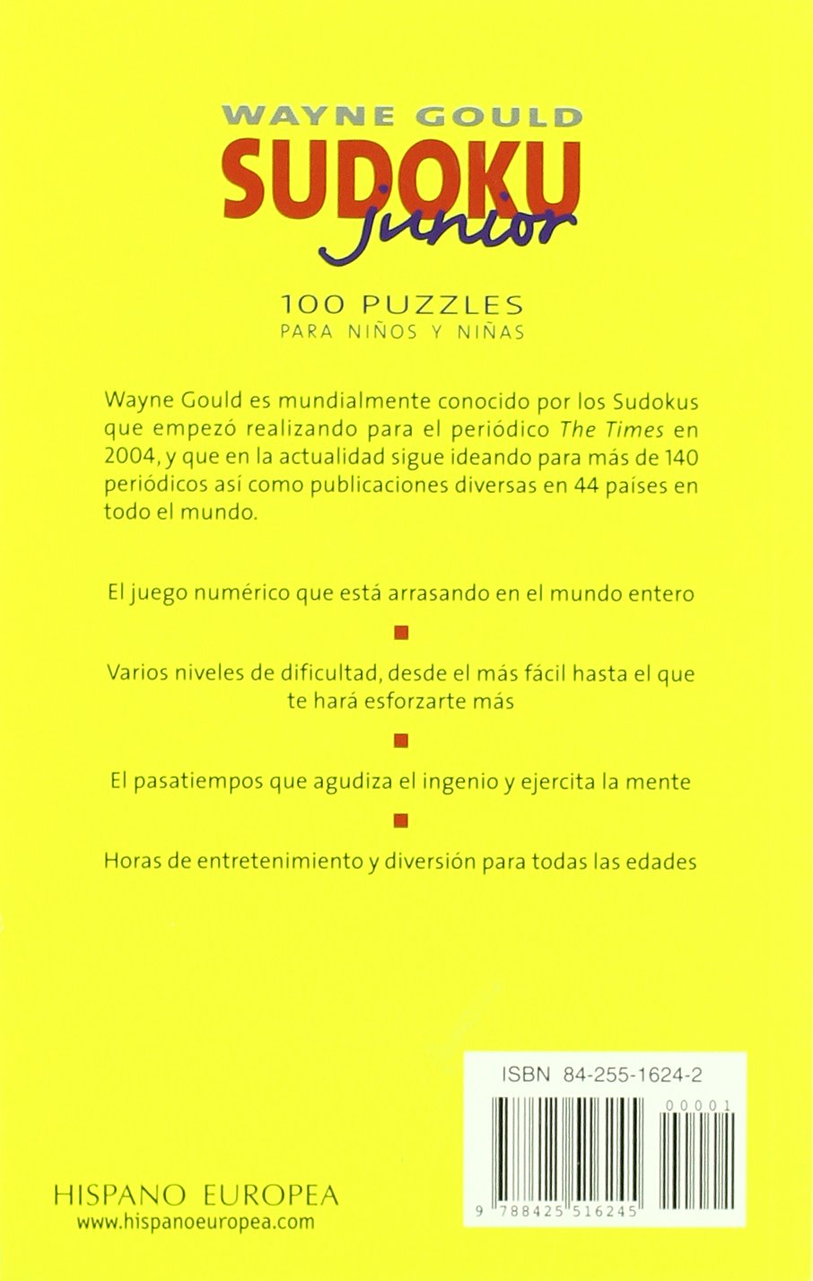Sudoku Junior/ Sudoku for Juniors: 100 Puzzles Para Ninos Y Ninas/ 100 Puzzles for Boys and Girls