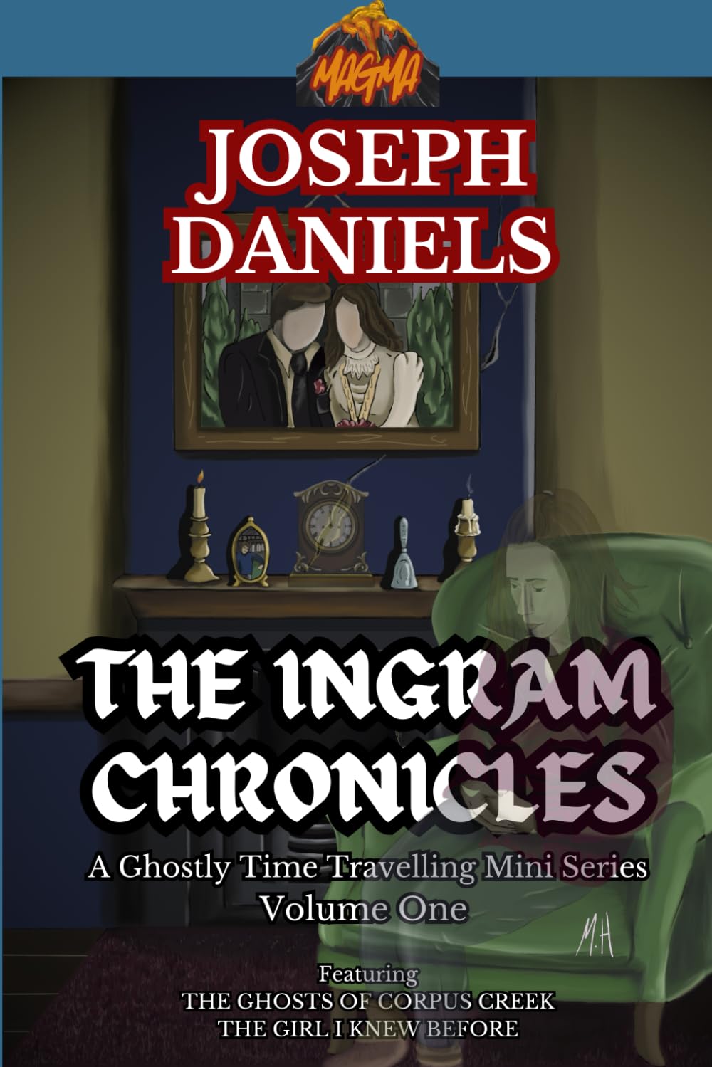 The Ingram Chronicles Collection: Volume One: A Ghostly Time-Travelling Game Book Mini-Series (Ghostly Time Travelling Game Books)