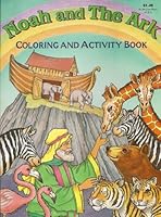 Noah and The Ark Coloring and Activity Book 0866110712 Book Cover